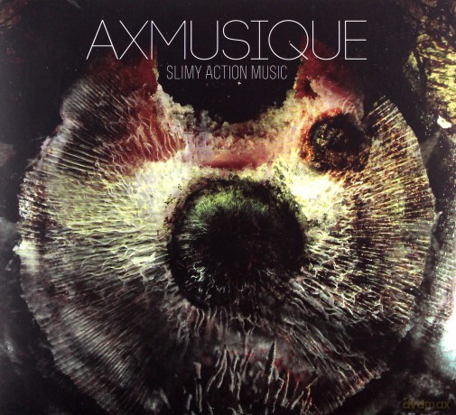 AXMusique: Slimy Action Music [CD]