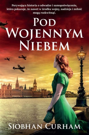 Pod wojennym niebem - Siobhan Curham, Malwina Stopyra [KSIĄŻKA]