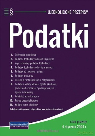 Podatki ujednolicone przepisy 4.01.2024 [KSIĄŻKA]