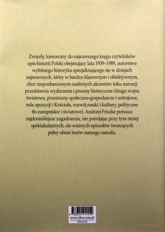 Polska. Losy państwa i narodu 1939-1989 - Friszke Andrzej [KSIĄŻKA]