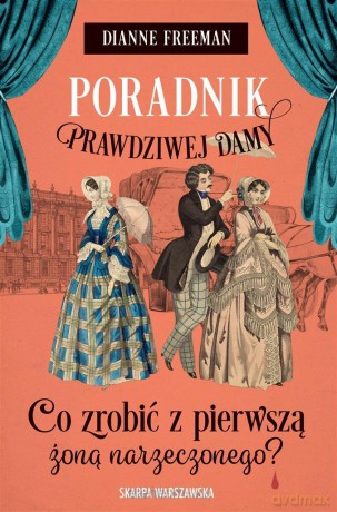 Poradnik prawdziwej damy - Dianne Freeman, Magda Witkowska [KSIĄŻKA]