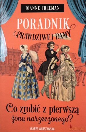 Poradnik prawdziwej damy - Dianne Freeman, Magda Witkowska [KSIĄŻKA]