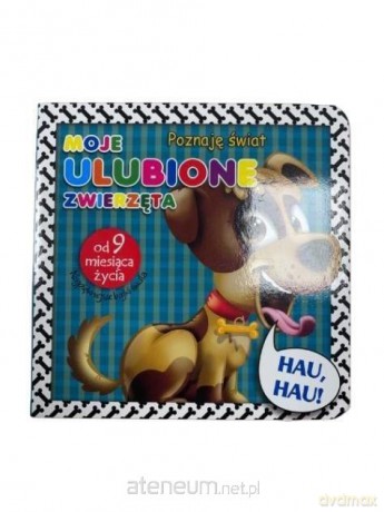 Poznaję Świat. Moje ulubione zwierzęta [KSIĄŻKA]