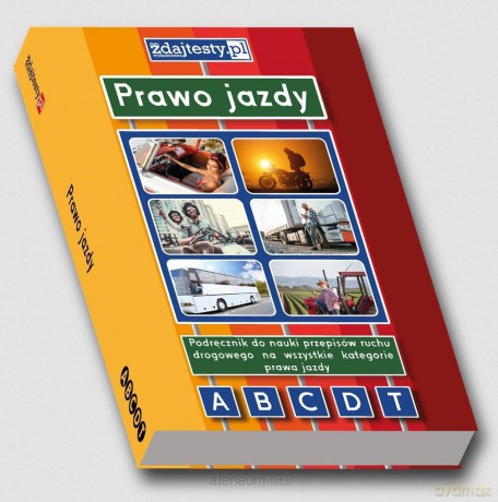 Prawo jazdy - podręcznik na kategorie BACDT [KSIĄŻKA]