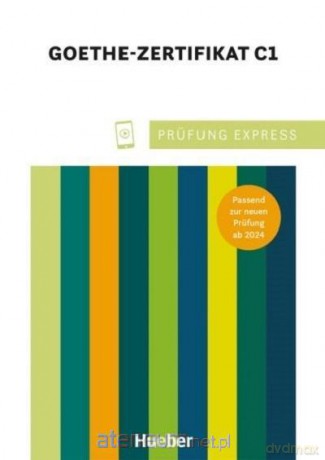 Prufung Express Goethe-Zertifikat C1 - Johannes Gerbes, Christine Kramel, Thomas Stahl [KSIĄŻKA]