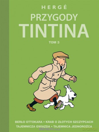 Przygody Tintina (Tom 3) - Herg, Herg, Daniel Wyszogrodzki, Marek Puszczewicz [KOMIKS]