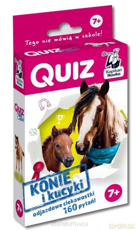 Quiz Konie i kucyki - Małgorzata Domino, Kaja Sanokowska [KSIĄŻKA]