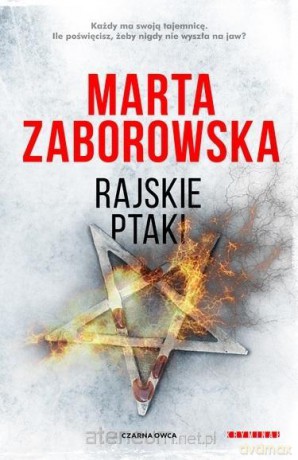 Rajskie ptaki - Marta Zaborowska [KSIĄŻKA]