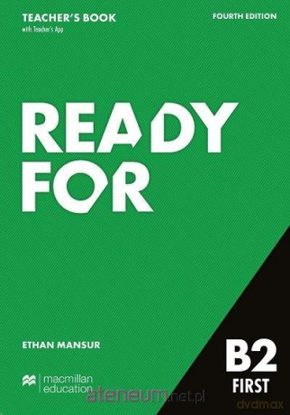 Ready for B2 First 4th ed. TB + app - Ethan Mansur [KSIĄŻKA]