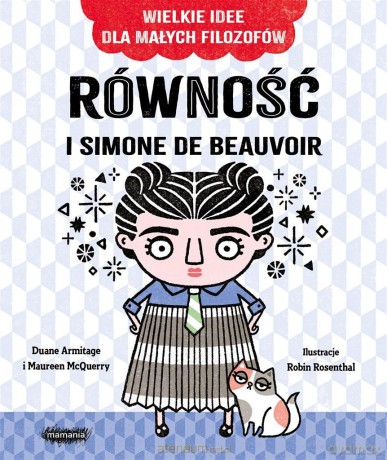 Równość i Simone de Beauvoir - Duane Armitage, Maureen McQuerry, Robin Rosenthal, Zofia Raczek [KSIĄŻKA]