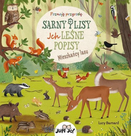 Sarny i lisy. Ich leśne popisy. Mieszkańcy lasu - Sibylle Schumann, Lucy Barnard, Magdalena Jałowiec [KSIĄŻKA]