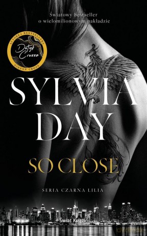 So Close - Sylvia Day, Danuta Śmierzchalska [KSIĄŻKA]
