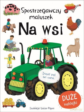 Spostrzegawczy maluszek. Na wsi - Louise Pigott [KSIĄŻKA]