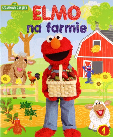 Sezamkowy Zakątek 1: Elmo na farmie