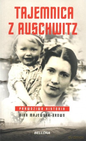 Tajemnica z Auschwitz (pocket) - Nina Majewska-Brown [KSIĄŻKA]