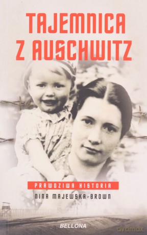 Tajemnica z Auschwitz (pocket) - Nina Majewska-Brown [KSIĄŻKA]