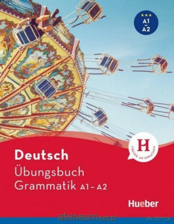 Ubungsbuch Deutsch Grammatik A1/A2 - Sabine Dinsel, Lukas Mayrhofer [KSIĄŻKA]