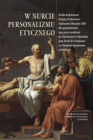 W nurcie personalizmu etycznego - Grzegorz Hołub, Piotr Duchliński [KSIĄŻKA]