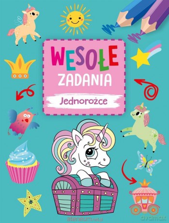 Wesołe zadania. Jednorożce - Monika Kalinowska [KSIĄŻKA]