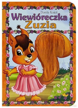 Wiewióreczka Zuzia TW - Dorota Kozioł, Wojciech Wejner [KSIĄŻKA]