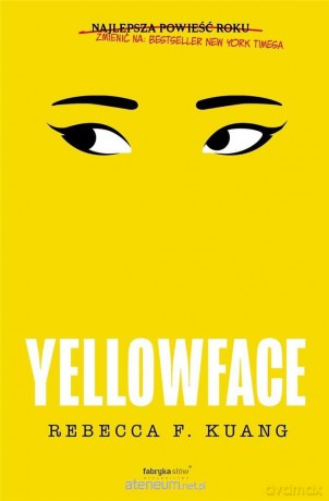 Yellowface - Rebecca F. Kuang [KSIĄŻKA]