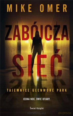 Zabójcza sieć (pocket) - Mike Omer [KSIĄŻKA]