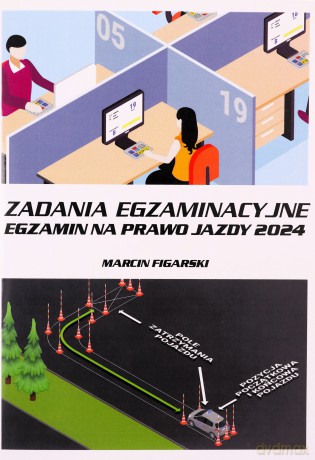 Zadania egzaminacyjne. Egzamin na prawo jazdy 2023 [KSIĄŻKA]