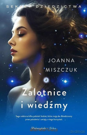 Zalotnice i wiedźmy - Joanna Miszczuk [KSIĄŻKA]