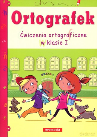 Ortografek. cwiczenia ortograficzne w klasie i (2012) [KSIĄŻKA]