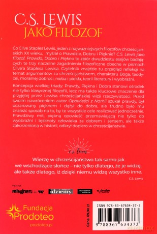 C.S. Lewis jako filozof. Prawda, Dobro i Piękno - David J. Baggett, Gary R. Habermas, Jerry L. Walls [KSIĄŻKA]