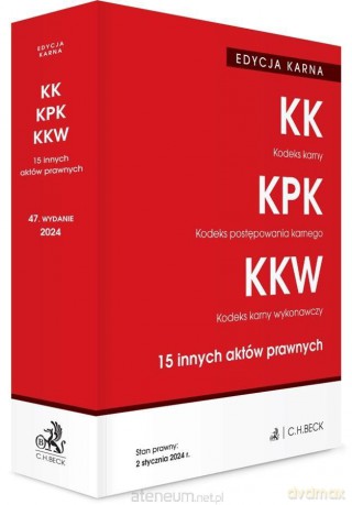 EDYCJA KARNA. KK. KPK. KKW w.47 [KSIĄŻKA]