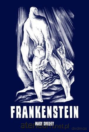 Frankenstein 2024. czyli współczesny prometeusz - Mary Shelley [KSIĄŻKA]