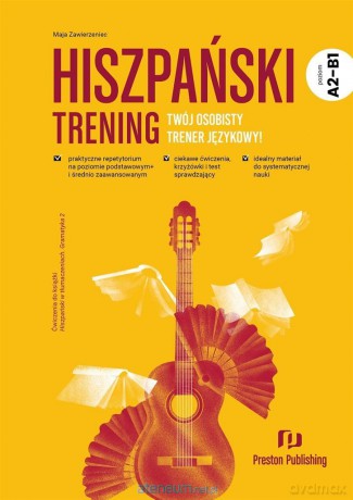 Hiszpański. Trening A2-B1 - Maja Zawierzeniec [KSIĄŻKA]