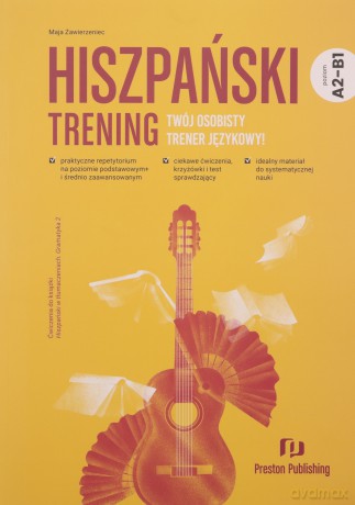 Hiszpański. Trening A2-B1 - Maja Zawierzeniec [KSIĄŻKA]