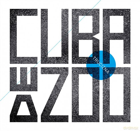 Cuba de Zoo: Trucizna (digipack) [CD]