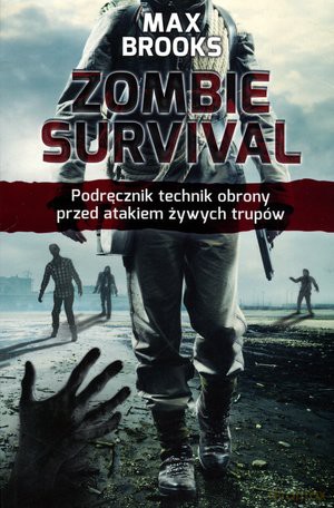 Zombie survival - Max Brooks [KSIĄŻKA]