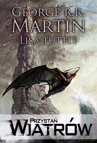 Przystań wiatrów - George R.R. Martin [KSIĄŻKA]