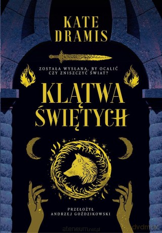 Klątwa Świętych - Kate Dramis, Andrzej Goździkowski [KSIĄŻKA]