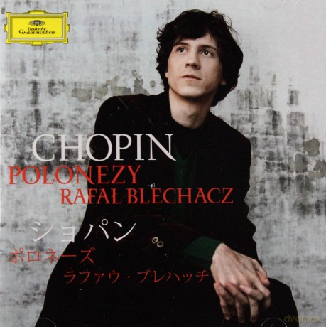 Rafał Blechacz: Chopin Polonezy (PL -JAP) [CD]