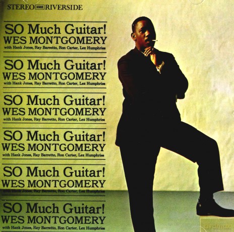 Wes Montgomery: So Much Guitar! [CD]