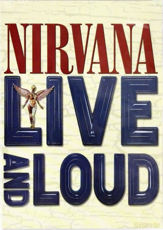 Nirvana: Live And Loud [DVD]