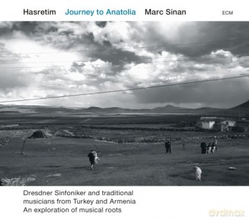 Marc Sinan: Hasretim Journey To Anatolia [CD]+[DVD]