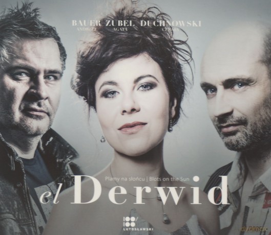Agata Zubel: El Derwid Plamy Na Słońcu [CD]