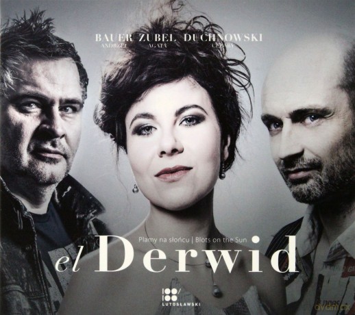 Agata Zubel: El Derwid Plamy Na Słońcu [CD]