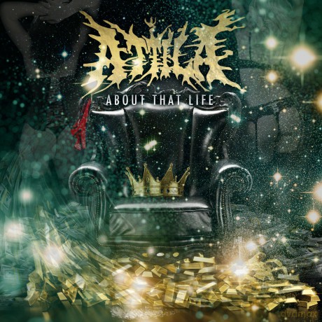 Attila: About That Life [CD]
