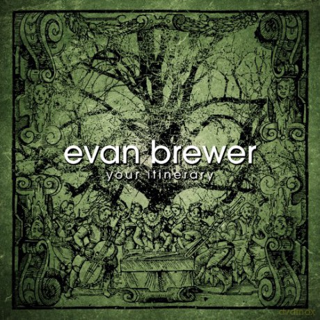 Evan Brewer: Your Itinerary [CD]