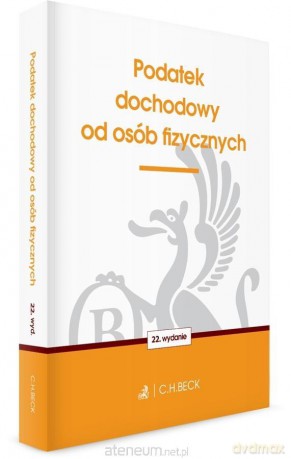 Podatek dochodowy od osób fizycznych w.22 [KSIĄŻKA]