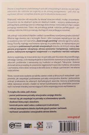 Potrzeby emocjonalne dziecka. Jak uniknąć rodzicielskich błędów, aby wychować emocjonalnie zdrowe, szczęśliwe dziecko - John Philip Louis, Karen McDonald Louis [KSIĄŻKA]