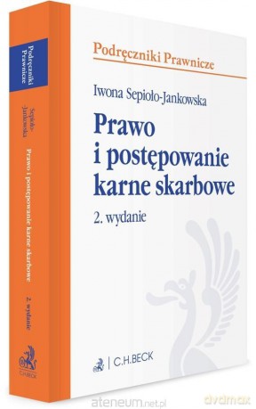 Prawo i postępowanie karne skarbowe z testami - Iwona Sepioło-Jankowska [KSIĄŻKA]