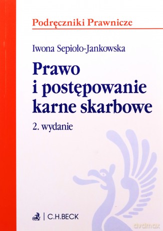 Prawo i postępowanie karne skarbowe z testami - Iwona Sepioło-Jankowska [KSIĄŻKA]